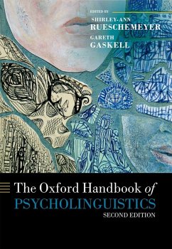 The Oxford Handbook of Psycholinguistics (eBook, ePUB)