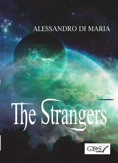 The strangers (eBook, ePUB) - Di Maria, Alessandro
