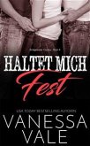 Haltet Mich Fest (eBook, ePUB)