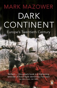 Dark Continent (eBook, ePUB) - Mazower, Mark