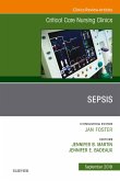 Sepsis, An Issue of Critical Care Nursing Clinics of North America E-Book (eBook, ePUB)