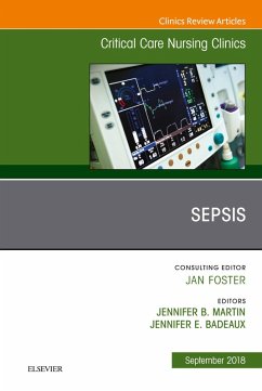 Sepsis, An Issue of Critical Care Nursing Clinics of North America E-Book (eBook, ePUB) Cover Sepsis, An Issue of Critical Care Nursing Clinics of North America E-Book (eBook, ePUB)