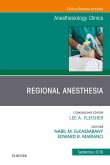 Regional Anesthesia, An Issue of Anesthesiology Clinics (eBook, ePUB)