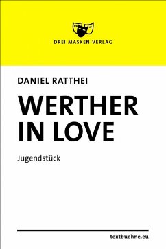 Werther in love (eBook, ePUB) - Ratthei, Daniel