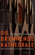 Die brennende Kathedrale (eBook, ePUB) - Bild 1