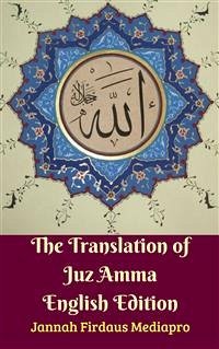 The Translation of Juz Amma English Edition (fixed-layout eBook, ePUB) - Firdaus Mediapro, Jannah