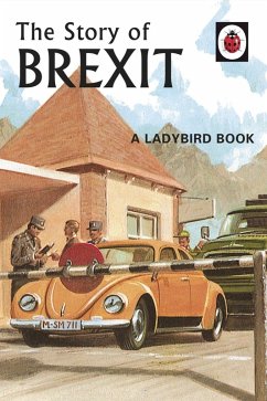 The Story of Brexit (eBook, ePUB) - Hazeley, Jason; Morris, Joel