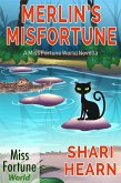 Merlin's Misfortune (Miss Fortune World) (eBook, ePUB)