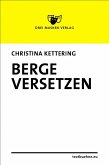 Berge versetzen (eBook, ePUB)