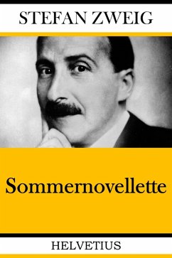 Sommernovellette (eBook, ePUB) - Zweig, Stefan