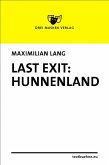 Last Exit: Hunnenland (eBook, ePUB)