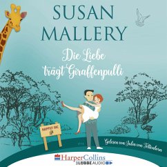 Die Liebe trägt Giraffenpulli / Happily Inc Bd.2 (MP3-Download) - Mallery, Susan