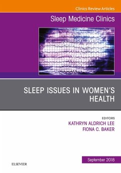 Sleep Issues in Women's Health, An Issue of Sleep Medicine Clinics (eBook, ePUB) - Lee, Kathryn