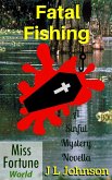 Fatal Fishing (Miss Fortune World (A Sinful Mystery)) (eBook, ePUB)