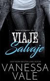 Viaje Salvaje (eBook, ePUB)