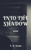 Into The Shadow (eBook, ePUB)