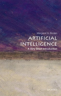 Artificial Intelligence: A Very Short Introduction (eBook, ePUB) - Boden, Margaret A.