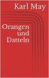 Orangen und Datteln (eBook, ePUB) - Bild 1