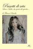 Passetti di seta (eBook, ePUB) Passetti di seta (eBook, ePUB)