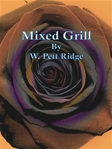 Mixed Grill (eBook, ePUB) - Pett Ridge, W.