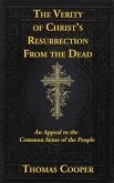 The Verity of Christ&quote;s Resurrection (eBook, ePUB)