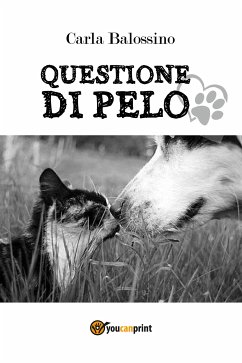 Questione di pelo (eBook, ePUB) - Balossino, Carla