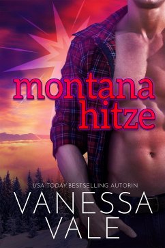 Montana Hitze (eBook, ePUB) - Vale, Vanessa