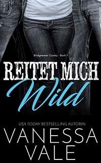 Reitet Mich Wild (eBook, ePUB) - Vale, Vanessa