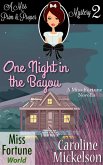 One Night in the Bayou (Miss Fortune World (A Miss Prim & Proper Mystery), #2) (eBook, ePUB)