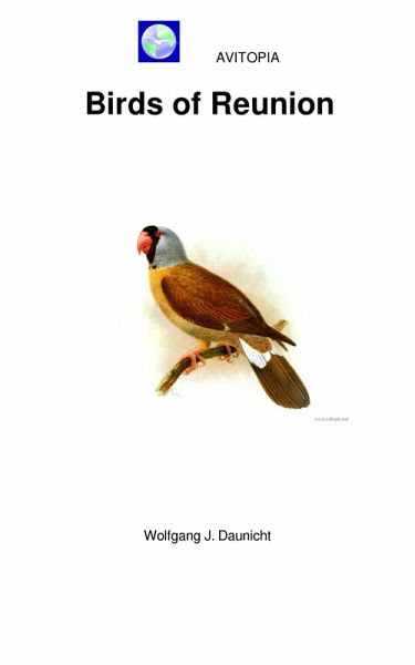 AVITOPIA - Birds of Reunion (eBook, ePUB) AVITOPIA - Birds of Reunion (eBook, ePUB)