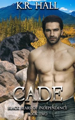 Cover Black Bears of Independence: Cade (eBook, ePUB)