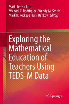 Exploring the Mathematical Education of Teachers Using TEDS-M Data (eBook, PDF)