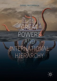 Great Powers and International Hierarchy (eBook, PDF) - McCormack, Daniel