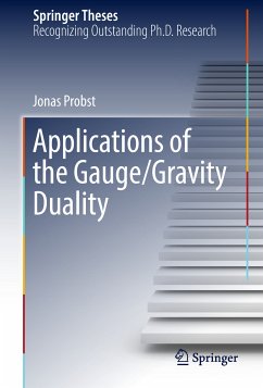 Applications of the Gauge/Gravity Duality (eBook, PDF) - Probst, Jonas