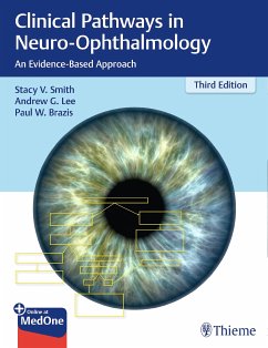 Clinical Pathways in Neuro-Ophthalmology (eBook, PDF) - Smith, Stacy; Lee, Andrew G.; Brazis, Paul W.