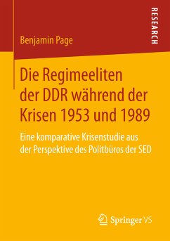 Die Regimeeliten der DDR während der Krisen 1953 und 1989 (eBook, PDF) - Page, Benjamin