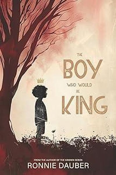 The Boy Who Would Be King (eBook, ePUB)