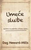 Umece sluzbe (Uputstvo za prakticnu crkvenu sluzbu) (eBook, ePUB)