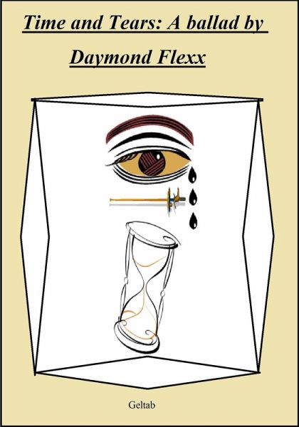 Time and Tears: A ballad by Daymond Flexx (eBook, ePUB)