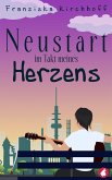 Neustart im Takt meines Herzens (eBook, ePUB) Neustart im Takt meines Herzens (eBook, ePUB)