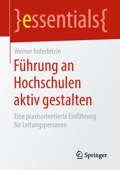 Führung an Hochschulen aktiv gestalten (eBook, PDF) - Inderbitzin, Werner