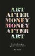 Art after Money, Money after Art... - Bild 1