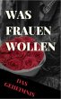 Was Frauen wollen (eBook, ePUB) - Bild 1