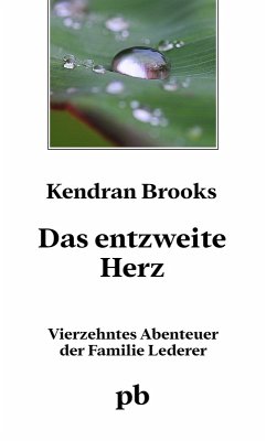 Das entzweite Herz (eBook, ePUB) - Brooks, Kendran