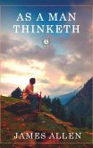 As A Man Thinketh (eBook, ePUB)