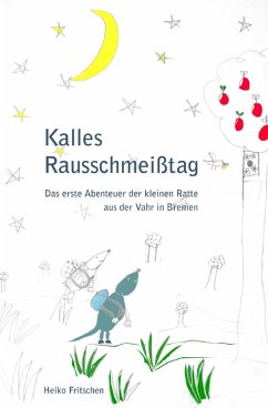 Kalles Rausschmeißtag (eBook, ePUB) - Fritschen, Heiko