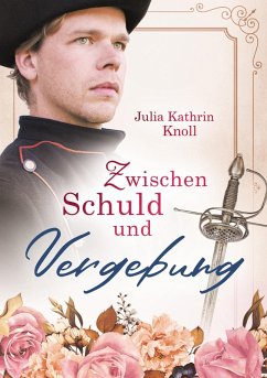 Zwischen Schuld und Vergebung (eBook, ePUB) Zwischen Schuld und Vergebung (eBook, ePUB)