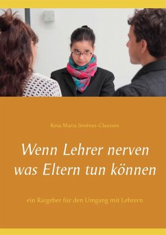 Wenn Lehrer nerven (eBook, ePUB) - Jiménez-Claussen, Rosa Maria