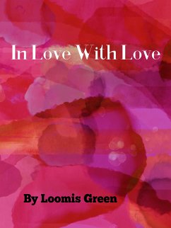 In Love With Love (eBook, ePUB)