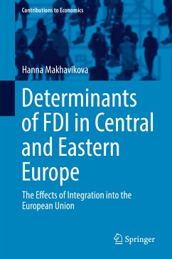 Determinants of FDI in Central and Eastern Europe (eBook, PDF) - Makhavikova, Hanna